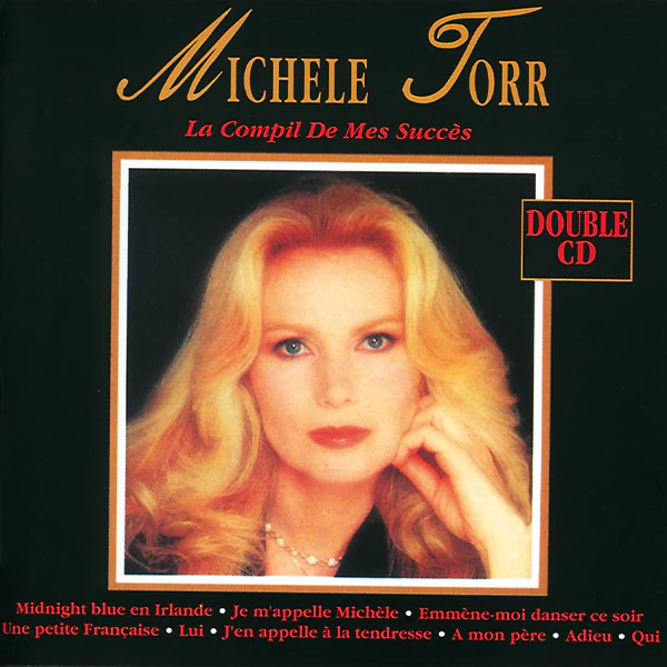 دانلود آلبوم فرانسوی Michèle Torr - La Compil De Mes Succès برونداد در سال 1998 و در 36 بند از تارنمای سلام زبان فرانسه