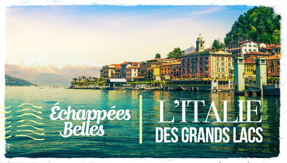 دانلود مستند فرانسوی Échappées belles - L'Italie des grands lacs (چشم اندازهای زیبا - ایتالیا دریاچه های بزرگ) با زیرنویس فرانسوی