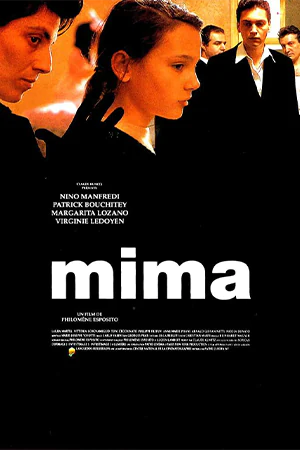 دانلود فیلم فرانسوی Mima (میما) به کارگردانی Philomène Esposito به همراه زیرنویس فرانسه فیلم در گونه درام برونداد سال 1991