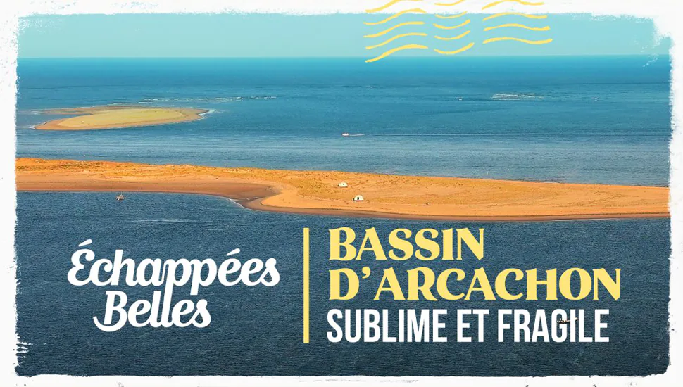 دانلود مستند فرانسوی Échappées belles – Bassin d'Arcachon, sublime et fragile (چشم اندازهای زیبا - حوضه آرکاچون، عالی و شکننده) با زیرنویس