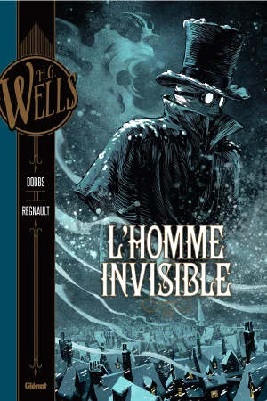 دانلود کمیک فرانسوی Collection H.G. Wells : L'Homme Invisible (T04) (مجموعه اثر اش.ژ. ولز : مرد پنهان)(بخش 4) برونداد سال 2018