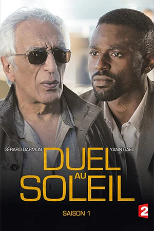 دانلود سریال فرانسوی Duel au soleil - Saison 1 (نبرد تن به تن با خورشید - گسست 1) برونداد سال 2014 و در گونه جنایی ، رازآلود