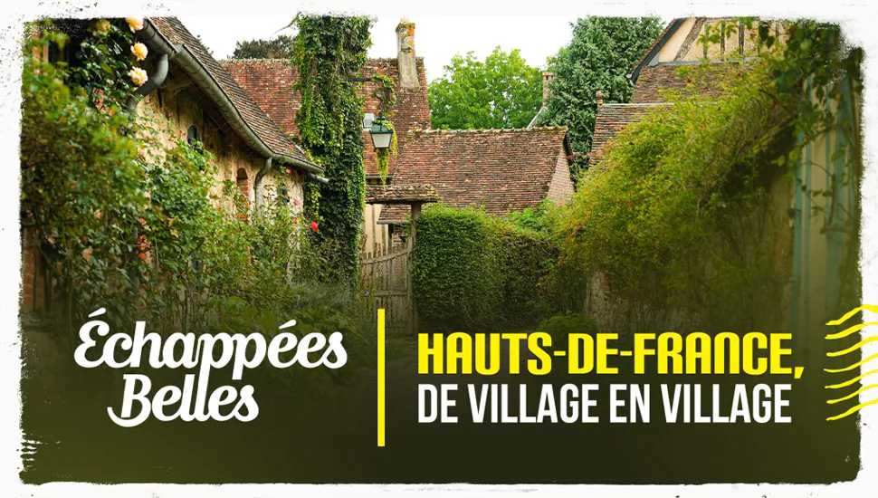 دانلود مستند فرانسوی Échappées belles – Hauts-de-France, de village en village (چشم اندازهای زیبا - او-د-فرانس ، از دهکده ای به دهکده دیگر)
