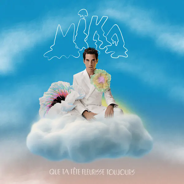 دانلود آلبوم فرانسوی MIKA - Que ta tête fleurisse toujours برونداد سال 2023 و در 12 قطعه از تارنمای سلام زبان فرانسه مرجعی برای دانلود آهنگ
