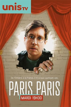 دانلود سریال کبکی کانادایی Paris Paris (پاریس پاریس) برونداد سال 2022 و در گونه کمدی به همراه زیرنویس فرانسوی سریال از سلام زبان فرانسه