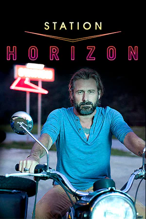 دانلود سریال فرانسوی Station Horizon (ایستگاه هوریزون) برونداد سال 2017 و در گونه کمدی و درام به همراه زیرنویس فرانسوی سریال