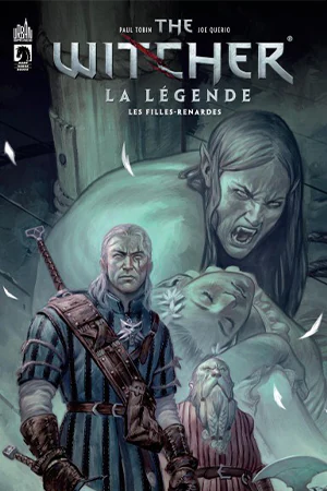 دانلود کمیک فرانسوی The Witcher : La Légende, Les Filles renardes (T01) (ویچر: افسانه، دختران روباه مانند) به نویسندگی Joe Querio