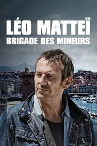 دانلود سریال فرانسوی Léo Mattéï - Brigade des mineurs - Saison 03 (لئو متی - شاخه نوجوانان - گسست سوم) به همراه زیرنویس فرانسوی سریال از سلام زبان فرانسه