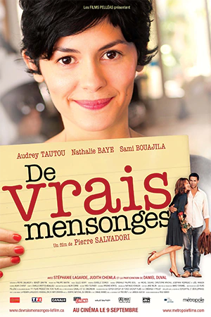 دانلود فیلم فرانسوی De vrais mensonges (دروغ های راستین) | کمدی، عاشقانه به همراه زیرنویس فرانسوی و پارسی فیلم از سلام زبان فرانسه مرجع دانلود فیلم فرانسوی