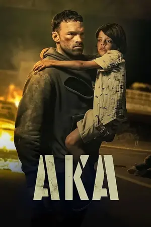 دانلود فیلم فرانسوی AKA | 2023 به همراه زیرنویس فرانسوی و پارسی فیلم از سلام زبان فرانسه مرجع دانلود فیلم و سریال فرانسوی