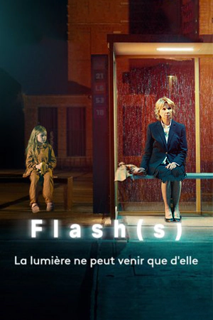دانلود فیلم فرانسوی Flash(s) | نور(ها) به همراه زیرنویس فرانسوی فیلم از سلام زبان فرانسه مرجع دانلود فیلم های فرانسوی با زیرنویس فرانسوی و پارسی