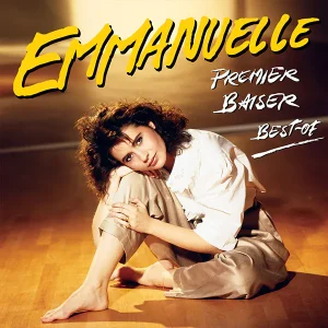 دانلود آهنگ فرانسوی Emmanuelle - Premier Baiser (Best Of) برونداد سال 2023 و در 22 قطعه از تارنمای سلام زبان فرانسه مرجعی برای دانلود آهنگ فرانسوی خواننده مرد