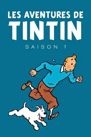 دانلود انیمیشن Les Aventures de Tintin - Saison 1 | کارتون تن تن کامل | دانلود سریال tintin فرانسوی | دانلود سریال تن تن | دانلود سریال تن تن زبان فرانسوی