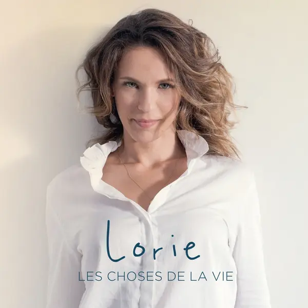 دانلود آلبوم | آهنگ فرانسوی Lorie - Les choses de la vie برونداد سال 2017 و در 12 بخش از سلام زبان فرانسه مرجع دانلود آهنگ فرانسوی، خواننده زن، خواننده مرد